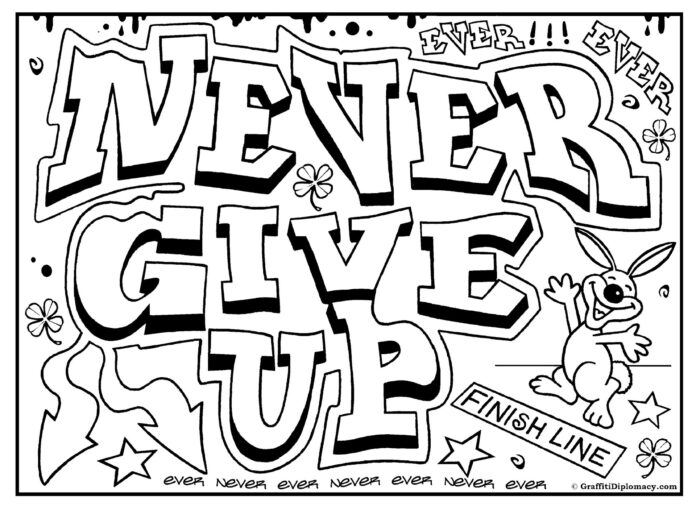 livre de coloriage graffiti imprimable avec les mots NEVER GIVE UP (ne jamais abandonner)
